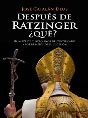 cover image of Después de Ratzinger, ¿Qué?